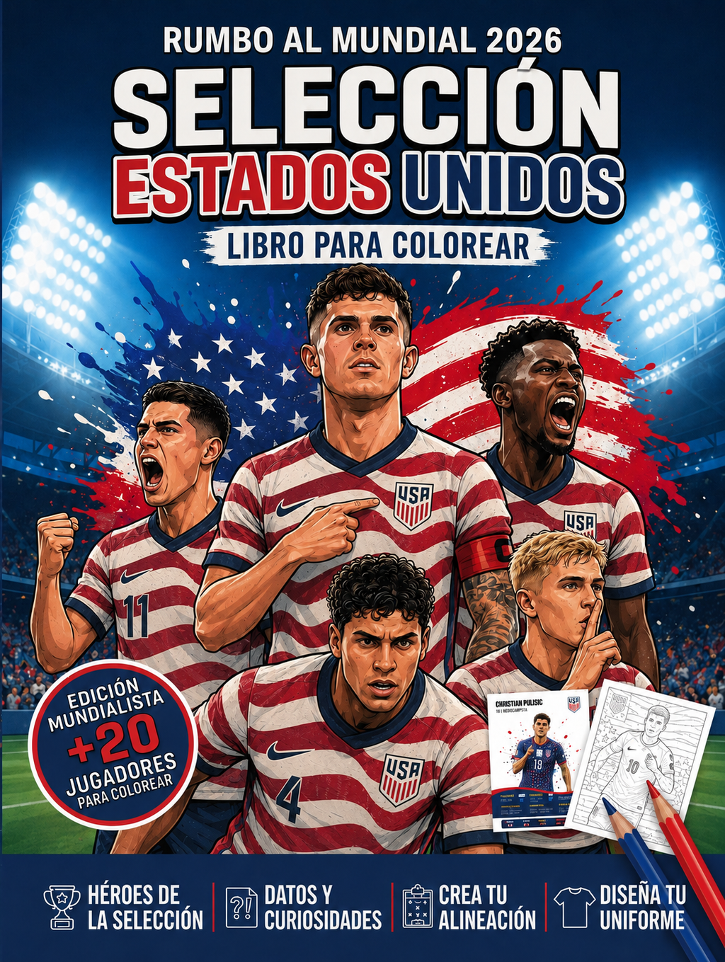 Rumbo al Mundial 2026 - Selección Estados Unidos