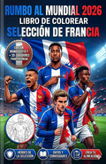 Rumbo al Mundial 2026 - Selección Francia